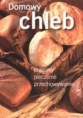 Książki kucharskie - Domowy chleb - miniaturka - grafika 1