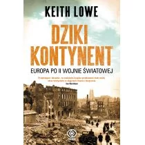 Rebis Dziki kontynent - Keith Lowe - Historia świata - miniaturka - grafika 1