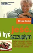 Diety, zdrowe żywienie - Jeść i być szczupłym - miniaturka - grafika 1