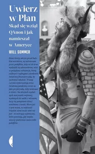 Uwierz w Plan. Skąd się wziął QAnon i jak namieszał w Ameryce - Felietony i reportaże - miniaturka - grafika 1