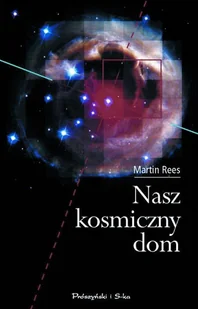 Nasz kosmiczny dom - Fizyka i astronomia - miniaturka - grafika 1