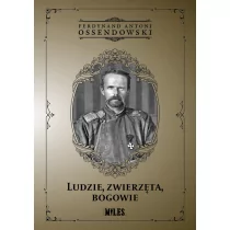 Ludzie, zwierzęta, bogowie Ossendowski Antoni  Ferdynand - Historia świata - miniaturka - grafika 1