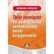 Finanse, księgowość, bankowość - Gierusz Barbara Zbiór rozwiązań do podręcznika samodzielnej nauki księgowania - miniaturka - grafika 1