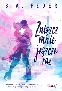 Zniszcz mnie jeszcze raz - Literatura obyczajowa - miniaturka - grafika 1