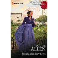 Powieści - HarperCollins Polska Śmiały plan lady Frost /Romans Historyczny Allen Louise - miniaturka - grafika 1