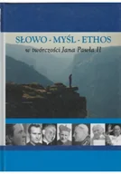 Biografie i autobiografie - Słowo myśl ethos w twórczości Jana Pawła II - miniaturka - grafika 1