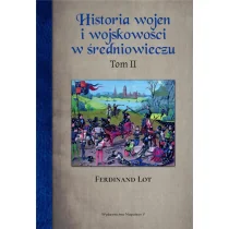 Lot Ferdinand Historia wojen i wojskowości w średniowieczu tom I - Historia świata - miniaturka - grafika 1