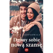 Powieści - eSPe Dajmy sobie nową szansę - Beata Agopsowicz - miniaturka - grafika 1