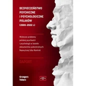 Psychologia - Bezpieczeństwo psychiczne i psychologiczne Polaków 2005 8211 2022 r. - Grzegorz Tokarz - książka - miniaturka - grafika 1