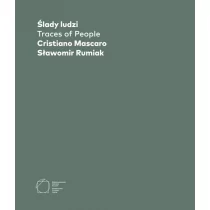 Międzynarodowe Centrum Kultury Kraków Ślady ludzi Cristiano Mascaro Sławomir Rumiak - Cristiano Mascaro / Sławomir Rumiak - Albumy o  sztuce - miniaturka - grafika 1