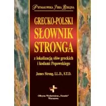 Vocatio Oficyna Wydawnicza Grecko-Polski słownik Stronoga. Z lokalizacją słów greckich i kodami Popowskiego - James Strong LL.D., S.T.D