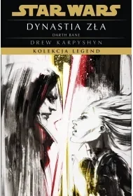 Star Wars. Kolekcja Legend. Dynastia zła. Trylogia Darth Bane. Tom 3 - Fantasy - miniaturka - grafika 1