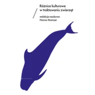 Kulturoznawstwo i antropologia - Atut Różnice kulturowe w traktowaniu zwierząt Hanna Mamzer - miniaturka - grafika 1