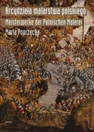 Książki o kulturze i sztuce - Arcydzieła Malarstwa Polskiego - miniaturka - grafika 1