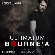 Audiobooki - kryminał, sensacja, thriller - Ultimatum Bourne'a Robert Ludlum - miniaturka - grafika 1