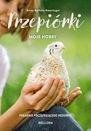 Poradniki hobbystyczne - Przepiórki - moje hobby. Poradnik początkującego hodowcy - miniaturka - grafika 1