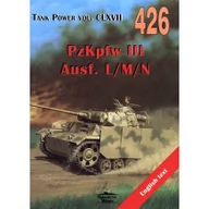 Historia Polski - Janusz Lewoch PzKpfw III Ausf. L/M/N. Tank Power vol. CLXVII 426 - miniaturka - grafika 1