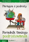 Przewodniki - Bezdroża Paragon z podróży Poradnik taniego podróżowania - Patryk Świątek, Szaro Bartek - miniaturka - grafika 1