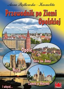Przewodnik po Ziemi Opolskiej - Przewodniki - miniaturka - grafika 1