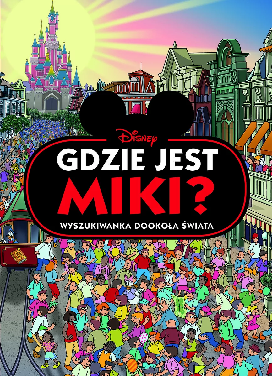 Olesiejuk Gdzie jest Miki$258 Wyszukiwanka dookoła Świata. Disney LIT-41642