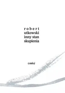 Inny stan skupienia Nowa - Poezja - miniaturka - grafika 2