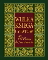 Aforyzmy i sentencje - Wielka księga cytatów. Od Platona do Jana Pawła II - miniaturka - grafika 1