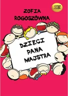 Audiobooki dla dzieci i młodzieży - Dzieci Pana Majstra - miniaturka - grafika 1