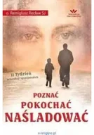 Religia i religioznawstwo - Poznać pokochać naśladować Używana - miniaturka - grafika 1
