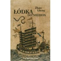 Wydawnictwo Adam Marszałek Łódką do niebios Lihong Zhao - Poezja - miniaturka - grafika 1