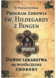 Esprit Program zdrowia św. Hildegardy z Bingen - Strehlow Wighard - Zdrowie - poradniki - miniaturka - grafika 2