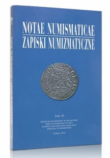 Notae Numismaticae Zapiski Numizmatyczne T.11 Nowa - Czasopisma - miniaturka - grafika 2