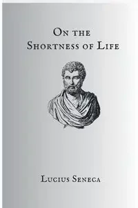 On The Shortness Of Life - Seneca - Poradniki obcojęzyczne - miniaturka - grafika 1