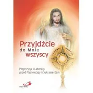 Religia i religioznawstwo - Przyjdźcie do Mnie wszyscy - miniaturka - grafika 1