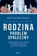 Filozofia i socjologia - IMPULS Rodzina problem społeczny - Marta Grześko-Nyczka - miniaturka - grafika 1