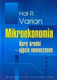 Mikroekonomia. Kurs średni - ujęcie nowoczesne - Ekonomia - miniaturka - grafika 1