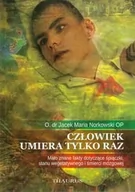 Książki medyczne - Człowiek umiera tylko raz - Norkowski Jacek Maria - miniaturka - grafika 1