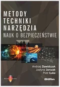Poradniki hobbystyczne - Metody techniki narzędzia nauk o bezpieczeństwie Dawidczyk Andrzej Jurczak Justyna Łuka Piotr - miniaturka - grafika 1