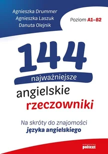 144 najważniejsze angielskie rzeczowniki - Książki obcojęzyczne do nauki języków - miniaturka - grafika 1