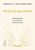 Religia i religioznawstwo - Medytacja ignacjańska Wprowadzenie do modlitwy Pismem Świętym. Wprowadzenie do modlitwy Pismem Święt - miniaturka - grafika 1