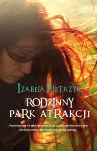 Rodzinny park atrakcji Izabela Pietrzyk - E-booki - literatura polska - miniaturka - grafika 1
