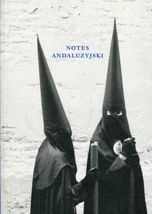 Notes andaluzyjski - Pamiętniki, dzienniki, listy - miniaturka - grafika 1