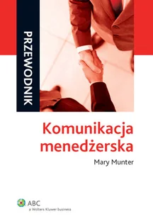 Komunikacja Menedżerska - Zarządzanie - miniaturka - grafika 1