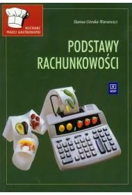 Kucharz małej gastronomii. Podstawy rachunkowości - Podręczniki dla szkół zawodowych - miniaturka - grafika 1