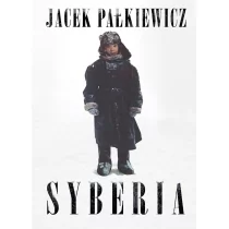 Zysk i S-ka Syberia - Jacek Pałkiewicz