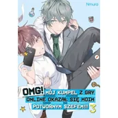 Komiksy dla młodzieży - OMG! Mój kumpel z gry online okazał się moim potwornym szefem!!! Tom 3 - miniaturka - grafika 1