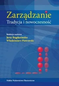 Zarządzanie. Tradycja i nowoczesność - Zarządzanie - miniaturka - grafika 1