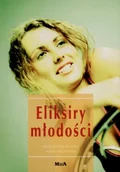 Moda i uroda - Eliksiry Młodości - miniaturka - grafika 1