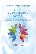 Poradniki hobbystyczne - samouzdrawianie przez podwyższanie wibracji - miniaturka - grafika 1