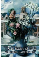 Pozostałe książki - The Flowers of Evil by Charles P. Baudelaire, Poetry, European, French - miniaturka - grafika 1