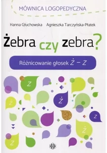 Głuchowska Hanna, Tarczyńska-Płatek Agnieszka Żebra czy zebra - Pedagogika i dydaktyka - miniaturka - grafika 3